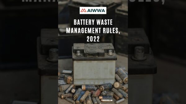 Battery Waste Management Rules, 2022