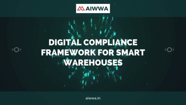 Digital Compliance Framework for Smart Warehouses