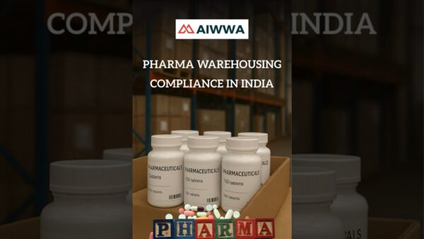 Pharma Warehousing Compliance in India!