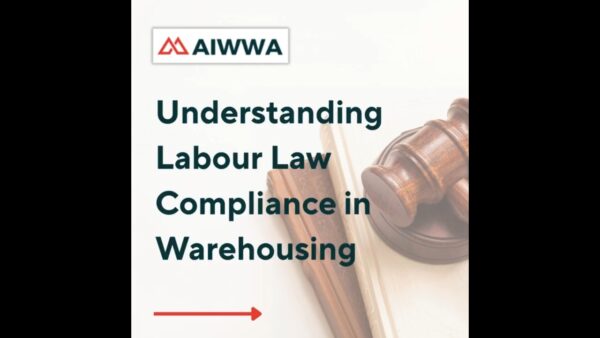 Understanding Labour Law Compliance in Warehousing